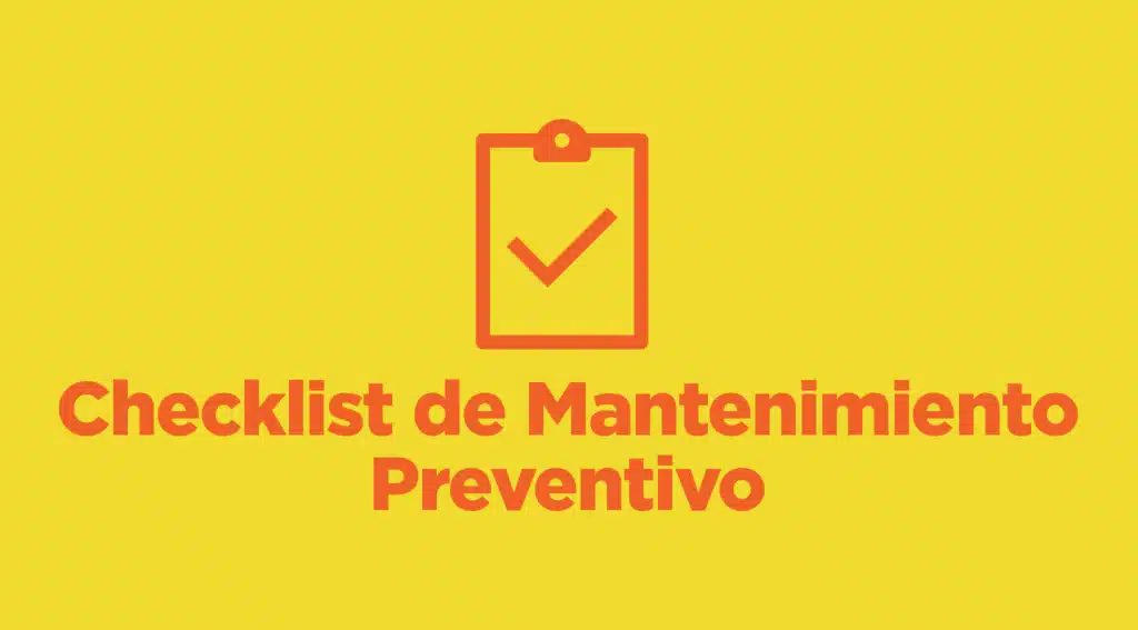 Checklist de mantenimiento preventivo